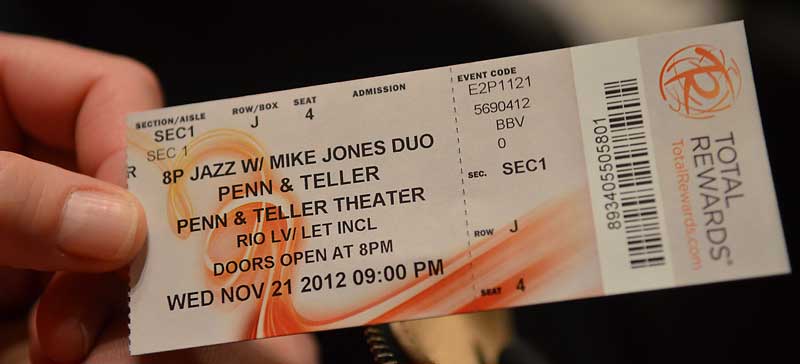Penn and Teller ticket featuring Mike Jones Duo, Rio Resort, Las Vegas Nevada - Photo by Glen Green